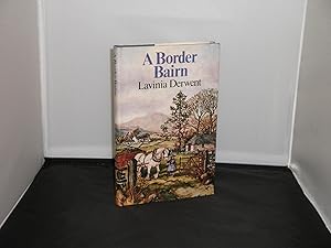 Seller image for A Border Bairn with Author's Presentation Inscription for sale by Provan Books