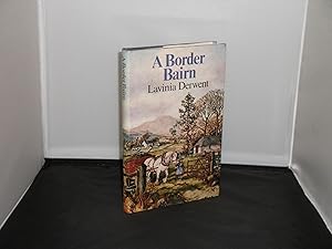 Seller image for A Border Bairn with Author's Presentation Inscription for sale by Provan Books