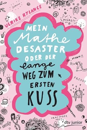 Seller image for Mein Mathe-Desaster oder Der lange Weg zum ersten Kuss for sale by AHA-BUCH GmbH