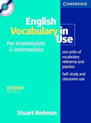 Imagen del vendedor de English Vocabulary in Use: Pre-Intermediate & Intermediate: 100 Units of Vocabulary Reference and Practice, Self-Study and Classroom Use [With CDROM] a la venta por Modernes Antiquariat an der Kyll