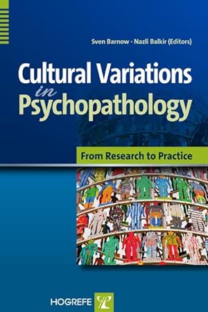 Bild des Verkufers fr Cultural Variations in Psychopathology: From Research to Practice : From Research to Practice zum Verkauf von AHA-BUCH