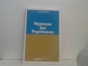 Hypnose bei Psychosen. - Eigenschaften der hypnotischen Beziehung bei der Psychotherapie schwer g...