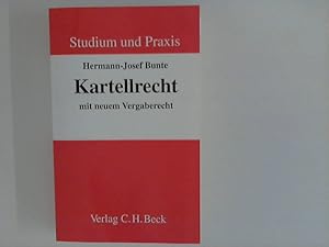 Kartellrecht : mit neuem Vergaberecht