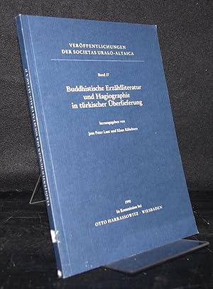 Image du vendeur pour Buddhistische Erzhlliteratur und Hagiographie in trkischer berlieferung. [Herausgegeben von Jens Peter Laut und Klaus Rhrborn]. (= Verffentlichungen der Societas Uralo-Altaica). mis en vente par Antiquariat Kretzer