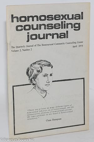 Immagine del venditore per Homosexual counseling journal: the quarterly journal of the Homosexual Community Counseling Center; vol. 2, #2, April, 1975: Clara Thompson cover venduto da Bolerium Books Inc.