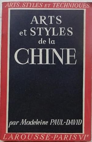 Seller image for Arts et styles de la Chine. for sale by Librairie les mains dans les poches
