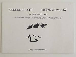 Bild des Verkufers fr Letters and Jazz for Richard Hamilton, Lester Young, Charlie ?Yardbird? Parker. zum Verkauf von M + R Fricke