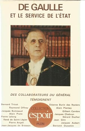 De Gaulle et le service de l'etat