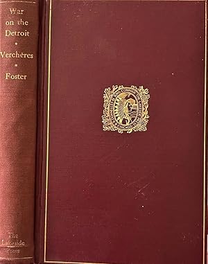 Seller image for War on the Detroit: The Chronicles of Thomas Vercheres de Boucherville and The Capitulation by an Ohio Volunteer for sale by Round Table Books, LLC