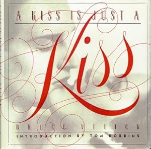 A Kiss is Just a Kiss