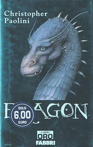 Eragon - L'ereditê: 1. Milano, Fabbri. In 8vo leg. edit., sopracop. col., pp. 596