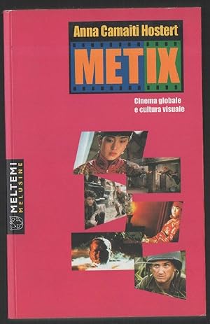 Image du vendeur pour METIX Cinema globale e cultura visuale (2004) mis en vente par Invito alla Lettura