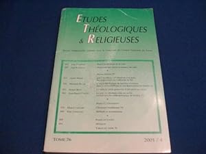 Etudes Théologiques et Religieuses. TOME 76. 2001/4