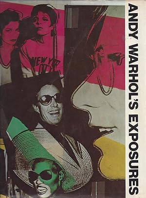 Seller image for ANDY WARHOL'S EXPOSURES - First edition for sale by ART...on paper - 20th Century Art Books