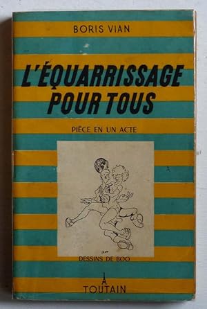 Seller image for L'quarrissage pour tous (Pice en un acte) for sale by Le Rayon populaire