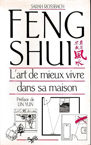 Feng shui: l'art de mieux vivre dans sa maison