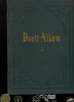 Duett - Album. Sammlung berühmter Duette mit Pianofortebegleitung in 2 Bänden: Band I. Mit unterl...