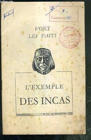 Seller image for L'EXEMPLAIRE DES INCAS - N12 - 3e TRIMESTRIEL 1952 - VOICI LES FAITS for sale by Le-Livre