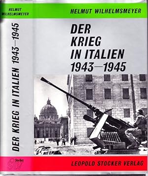 Der Krieg in Italien 1943 - 1945.
