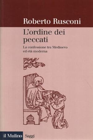 Seller image for L'ordine dei peccati La confessione tra Medioevo ed et moderna for sale by Di Mano in Mano Soc. Coop