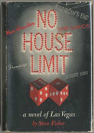 Seller image for No House Limit: A Novel of Las Vegas for sale by Between the Covers-Rare Books, Inc. ABAA
