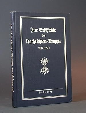 Imagen del vendedor de Zur Geschichte der Nachrichten-Truppe 1899-1924. a la venta por Librarium of The Hague