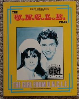 Seller image for The UNCLE Files: The GIRL FROM U.N.C.L.E. - THE END OF THE AFFAIR (the U.N.C.L.E. FILES Magazine Series - GIRL from Uncle TV Book series] APRIL DANCER (Stephanie Powers) and MATT SLADE (Noel Harrison) for sale by Comic World