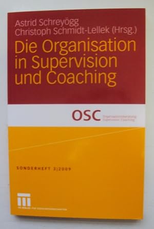 Bild des Verkufers fr Die Organisation in Supervision und Coaching. zum Verkauf von Der Buchfreund