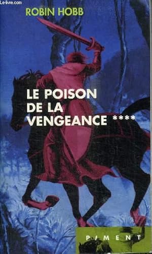 Seller image for LE POISON DE LA VENGEANCE TOME 4 for sale by Le-Livre