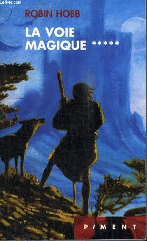 Seller image for LA VOIE MAGIQUE TOME 5 for sale by Le-Livre