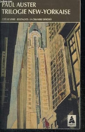Immagine del venditore per TRILOGIE NEW-YORKAISE : CITE DE VERRE, REVENANT, LA CHAMBRE DEROBEE venduto da Le-Livre