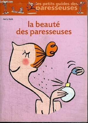 Bild des Verkufers fr LA BEAUTE DES PARESSEUSES zum Verkauf von Le-Livre