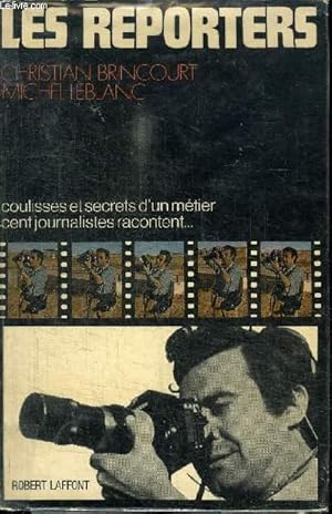 Immagine del venditore per LES REPORTERS venduto da Le-Livre