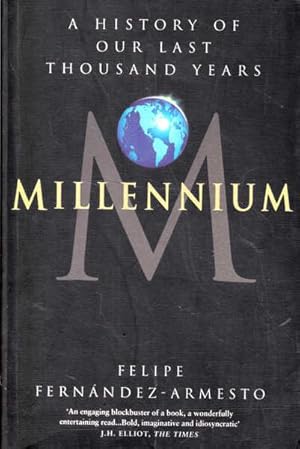 Seller image for Millennium: A History of Our Last Thousand Years for sale by Goulds Book Arcade, Sydney