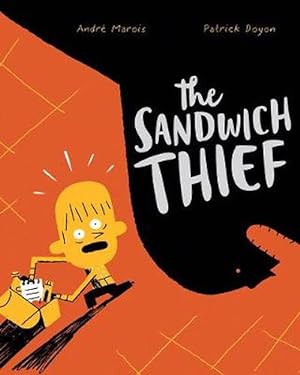 Bild des Verkufers fr The Sandwich Thief (Hardcover) zum Verkauf von AussieBookSeller