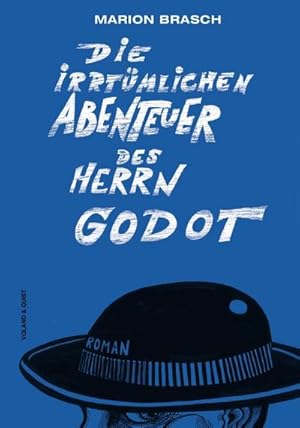 Bild des Verkufers fr Die irrtmlichen Abenteuer des Herrn Godot zum Verkauf von AHA-BUCH GmbH