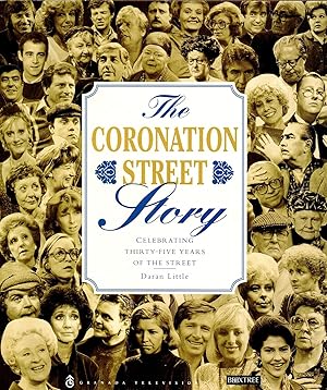 Imagen del vendedor de The Coronation Street Story : Celebrating Thirty Five Years Of The Street : a la venta por Sapphire Books