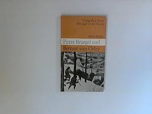 Seller image for Pieter Bruegel und Bernart van Orley : Die Jagd als Motiv in der niederlndischen Kunst um 1550. Die Jagd in der Kunst. for sale by ANTIQUARIAT FRDEBUCH Inh.Michael Simon