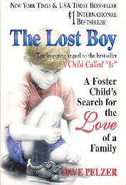 Seller image for The Lost Boy : A Foster Child's Search for the Love of a Family for sale by The Book Faerie