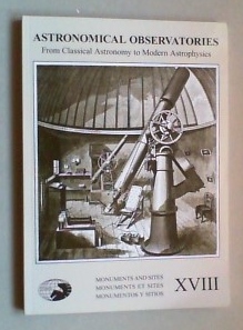 Cultural Heritage of Astronomical Observatories. From Classical Astronomy to Modern Astrophysics....