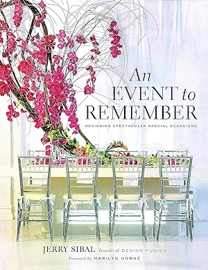 Seller image for An Event To Remember : Designing Spectacular Special Occasions : for sale by Sapphire Books