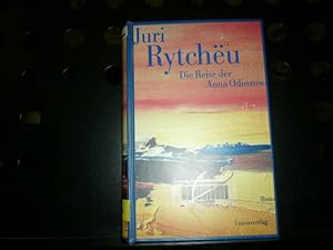 Bild des Verkufers fr Die Reise der Anna Odinzow zum Verkauf von Antiquariat im Kaiserviertel | Wimbauer Buchversand