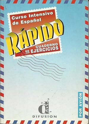 Rápido Curso Intensivo de Espanol: Cuaderno de Ejercicios