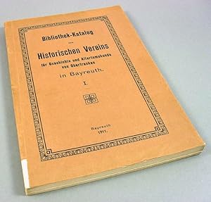 Bibliothek-Katalog des Historischen Vereins für Geschichte und Altertumskunde von Oberfranken in ...