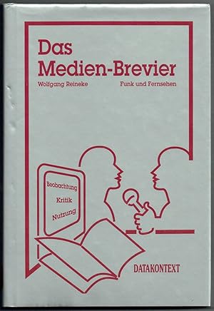 Medienbrevier Funk und Fernsehen. Beobachtung - Kritik - Nutzung. Mit Beiträgen von Wolfgang Goll...