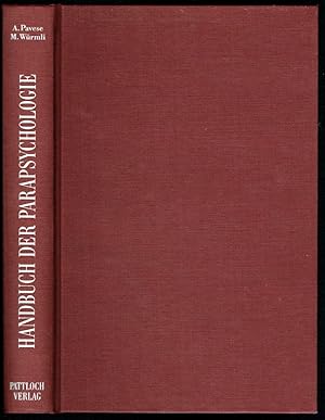 Handbuch der Parapsychologie. Einführung in den Bereich der Grenzwissenschaften. Mit 60 praktisch...