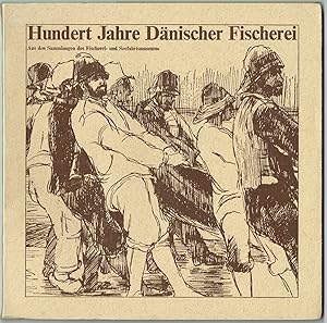 Führer durch das Fischerei- und Seefahrtmuseum in Esbjerg. [Deckeltitel: Hundert Jahre Dänischer ...