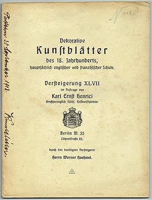 Imagen del vendedor de Versteigerung von dekorativen Kunstblttern des 18. Jahrhunderts, hauptschlich englischer und franzsischer Schule. Versteigerung 47. a la venta por Antiquariat Dietmar Brezina