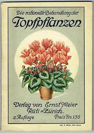 Immagine del venditore per Die rationelle Behandlung der Topfpflanzen (= Gartenbau-Bibliothek, Bd. 7). venduto da Antiquariat Dietmar Brezina