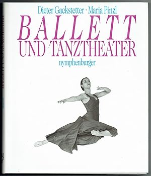 Ballett und Tanztheater.